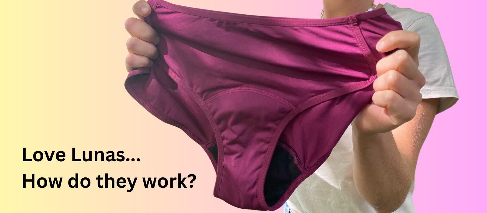 How does Love Luna period underwear actually work? – My Cup